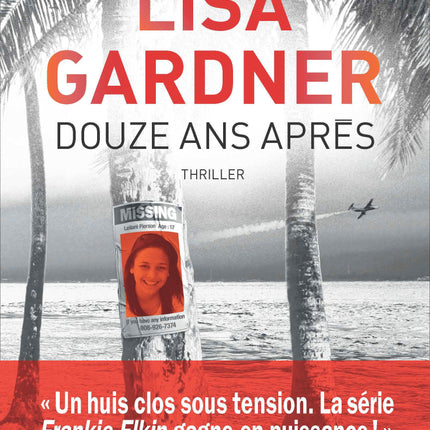 Twelve years later - Lisa Gardner