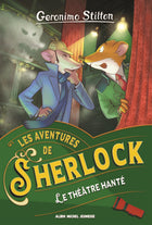 Les aventures de Sherlock - N°7 : Le théâtre hanté
