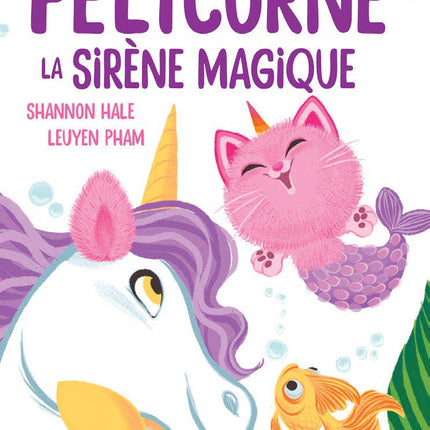 Félicorne, the magic mermaid