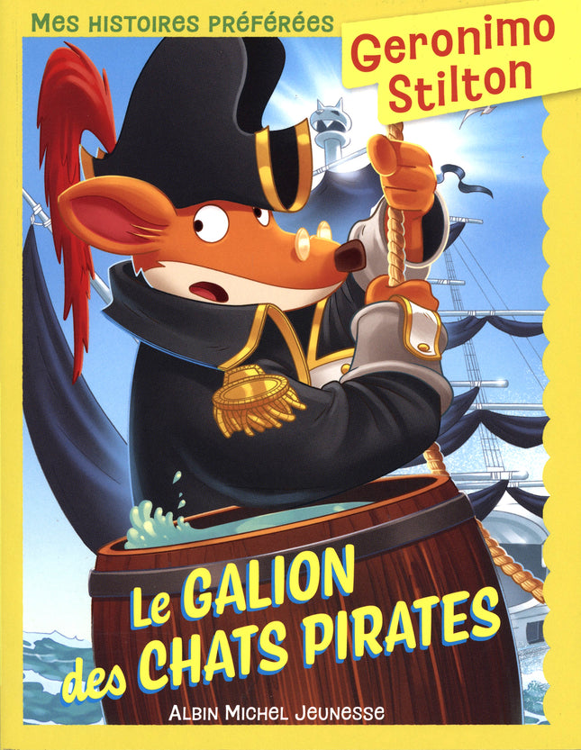 Le galion des chats pirates Geronimo Stilton