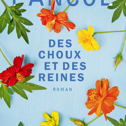 Des choux et des reines