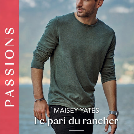 Le pari du rancher - Un si délicieux mensonge