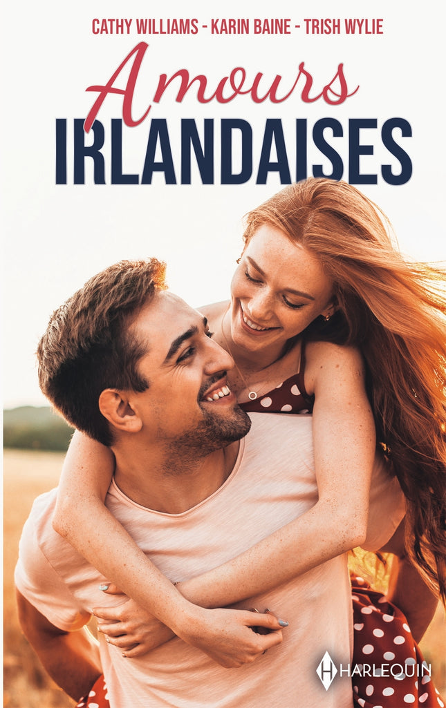 Amours irlandaises - Cathy Williams, Trish Wylie, Karin Baine