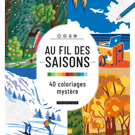 Au fil des saisons : 40 coloriages mystère