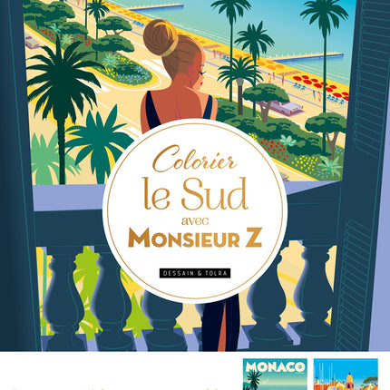 Colorier le Sud avec Monsieur Z