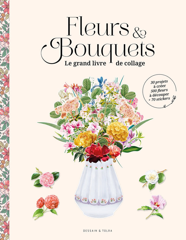 Flowers & Bouquets: The Great Collage Book