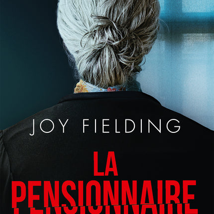 La pensionnaire - Joy Fielding