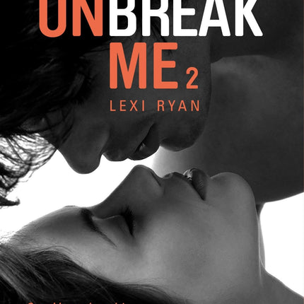 UNBREAK ME T02