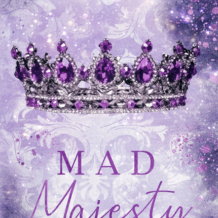 Mad Majesty - Tome 01