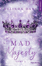 Mad Majesty - Tome 01