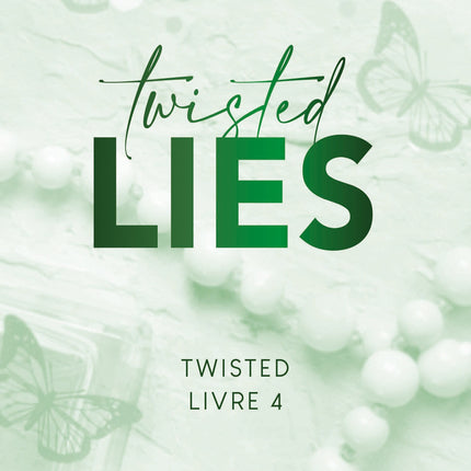 Twisted Lies - Version Française