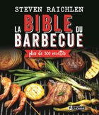 The Barbecue Bible More Than 500 Recipes