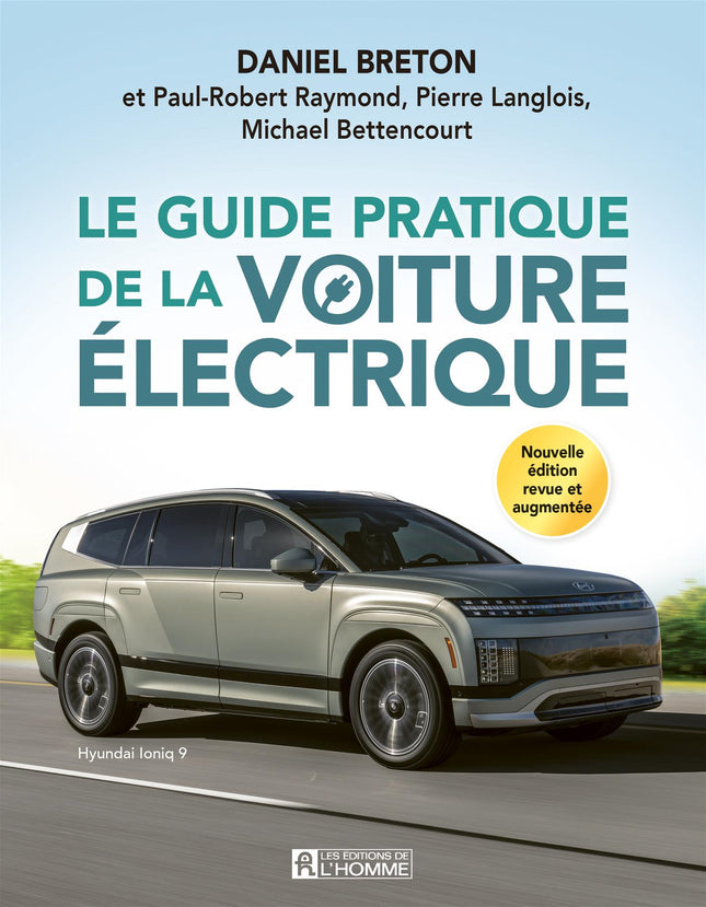 Le guide pratique de la voiture électrique 2025