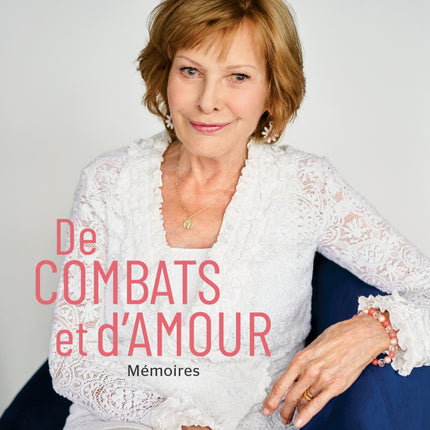 De combats et d'amour Mémoires