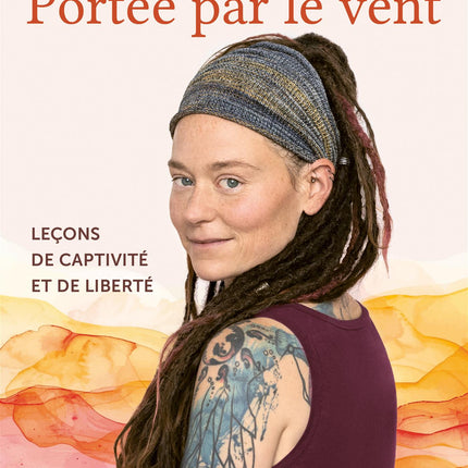 Carried by the Wind - Lessons of Captivity and Freedom