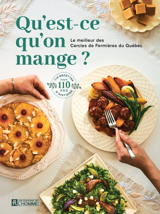 Qu'est-ce qu'on mange? Le meilleur des cercles de fermières du Québec