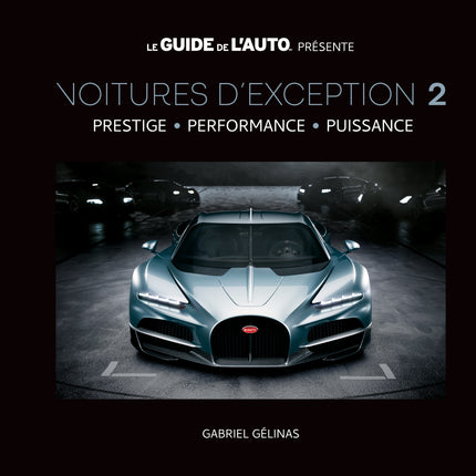 Exceptional Cars 2 Prestige, performance, power 