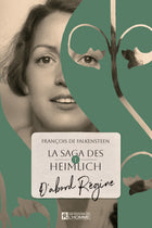 First Régine The Heimlich Saga - Volume 1