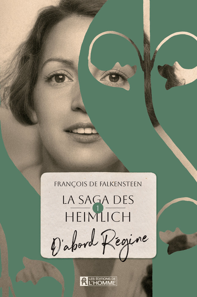 D'abord Régine La saga des Heimlich - Tome 1