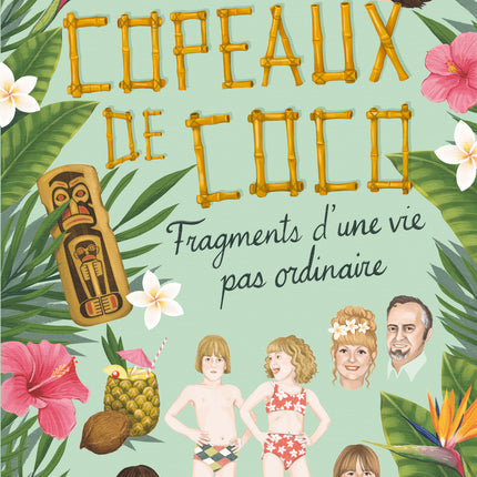 Copeaux de coco Fragments d'une vie pas ordinaire