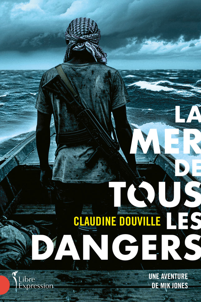 La mer de tous les dangers Une aventure de Mik Jones