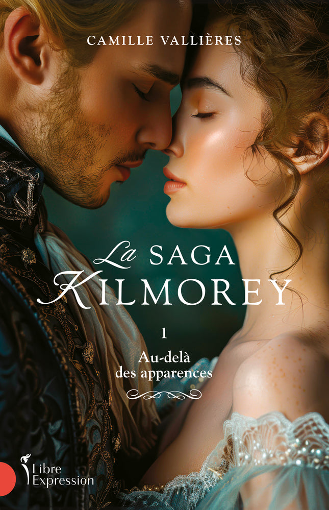La Saga Kilmorey - Tome 1 Au-delà des apparences
