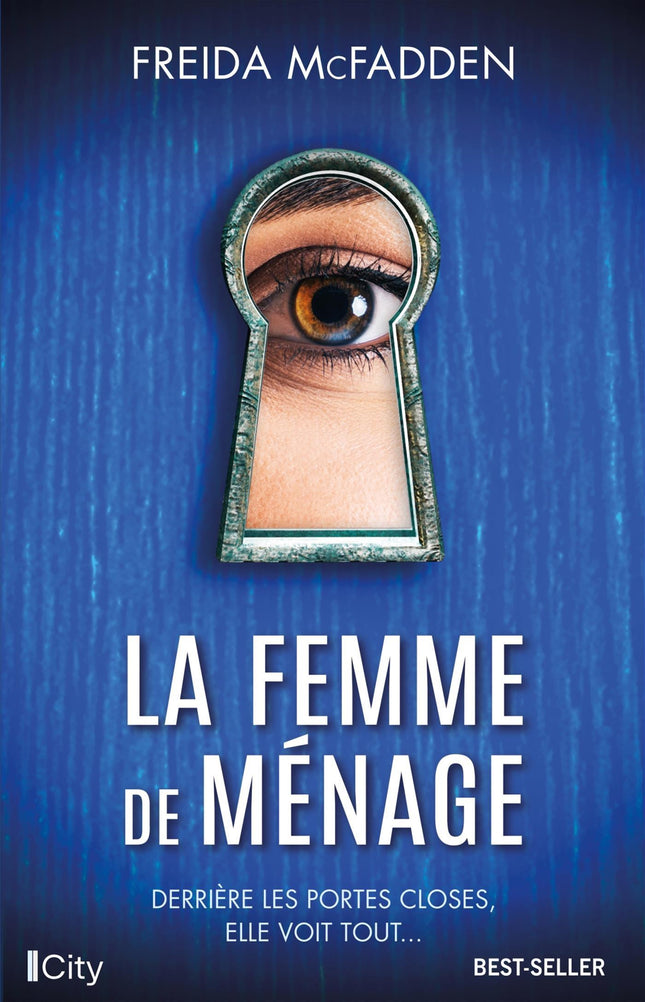 La femme de ménage - Derrière les portes closes, elle voit tout ...
