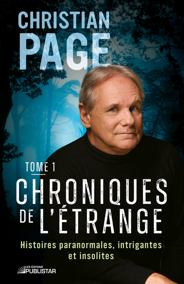 Chroniques de l'étrange - Tome 1 Histoires paranormales, intrigantes et insolites