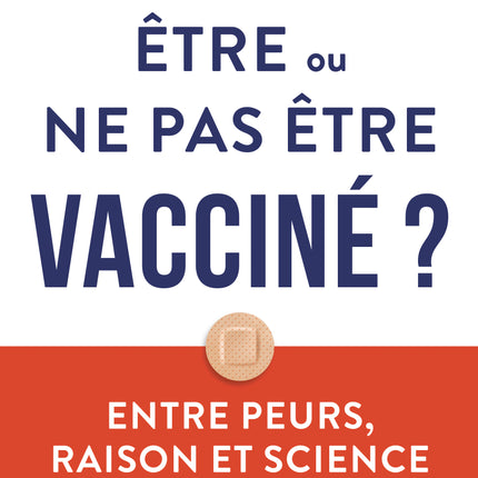To be or not to be vaccinated? Between fear, reason, and science