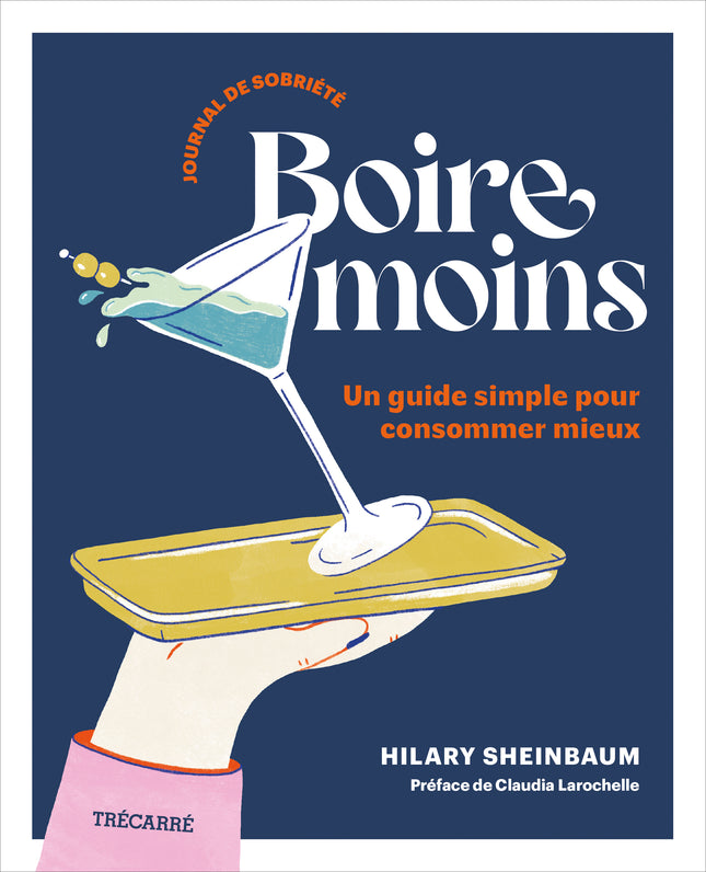 Boire moins - Journal de sobriété : Un guide simple pour consommer mieux