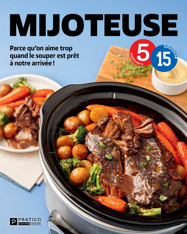 Mijoteuse Parce qu'on aime trop quand le souper est prêt à notre arrivée!