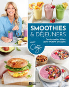 Smoothies & déjeuners Gourmandes idées pour matins occupés