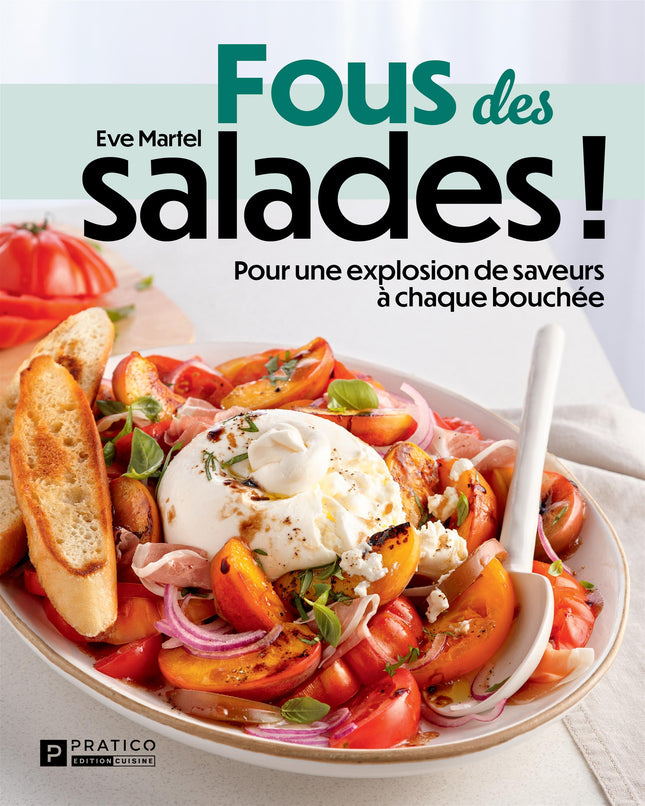 Fous des salades - Eve Martel