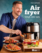 Air fryer tout-en-un L'affamé Max, Maxime Girard-Tremblay (max L'affamé)
