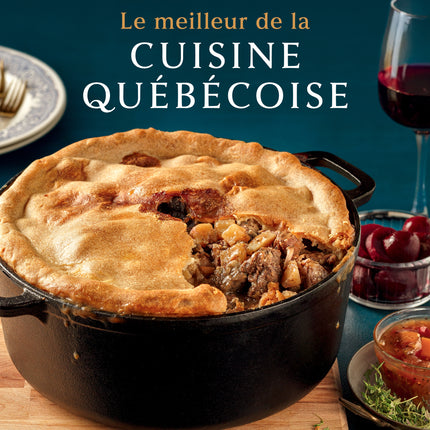Le meilleur de la cuisine québécoise