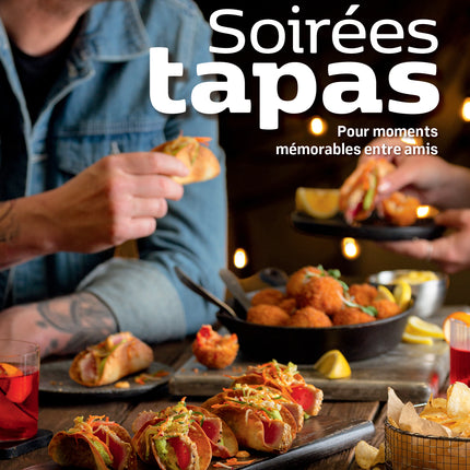 Soirées tapas Pour des moments mémorables entre amis
