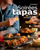 Soirées tapas Pour des moments mémorables entre amis
