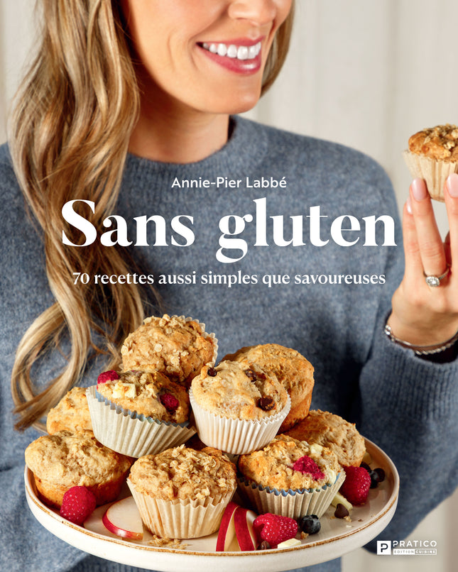 Sans gluten 70 recettes aussi simples que savoureuses