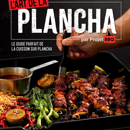 The Art of Plancha Cooking - BBQ Project The perfect guide to plancha cooking