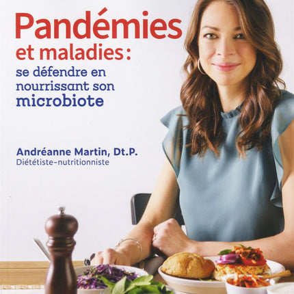 Pandemics and other diseases: defend yourself by nourishing your microbiota