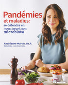 Pandemics and other diseases: defend yourself by nourishing your microbiota