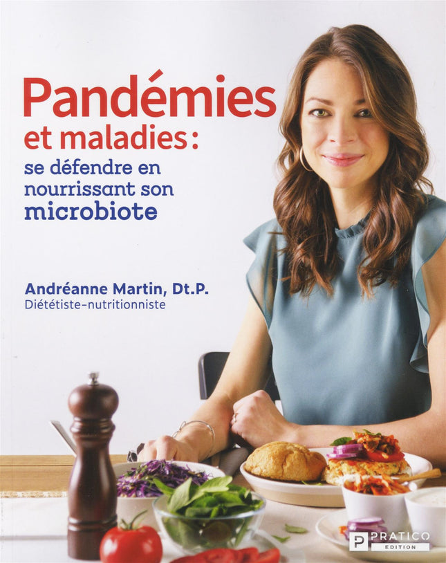 Pandémies et autres maladies : se défendre en nourrissant son microbiote