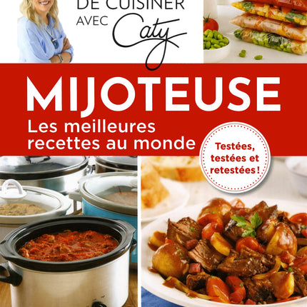 Mijoteuse - Les meilleures recettes au monde