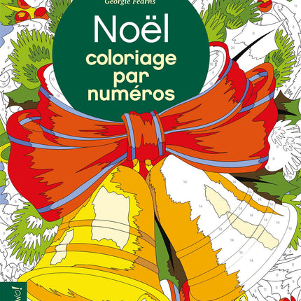 Christmas Coloring by Numbers - Georgies Feans
