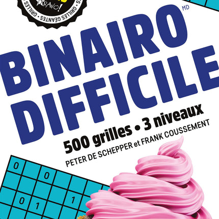 Mega Big - Binairo Hard 500 Giant Grids - 3 Levels