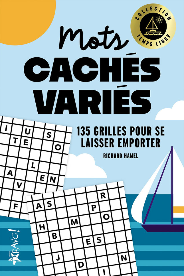 Temps libre - Mots cachés variés 135 grilles pour se laisser emporter