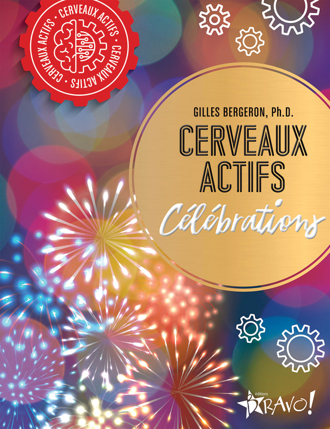 Cerveaux actifs - Célébrations + de 200 jeux festifs