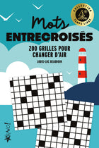 Temps libre - Mots entrecroisés 200 grilles pour changer d'air