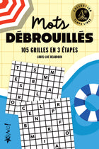 Temps libre - Mots débrouillés 105 grilles en 3 étapes