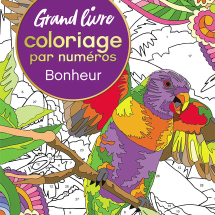 Grand livre de coloriage par numéros - Bonheur